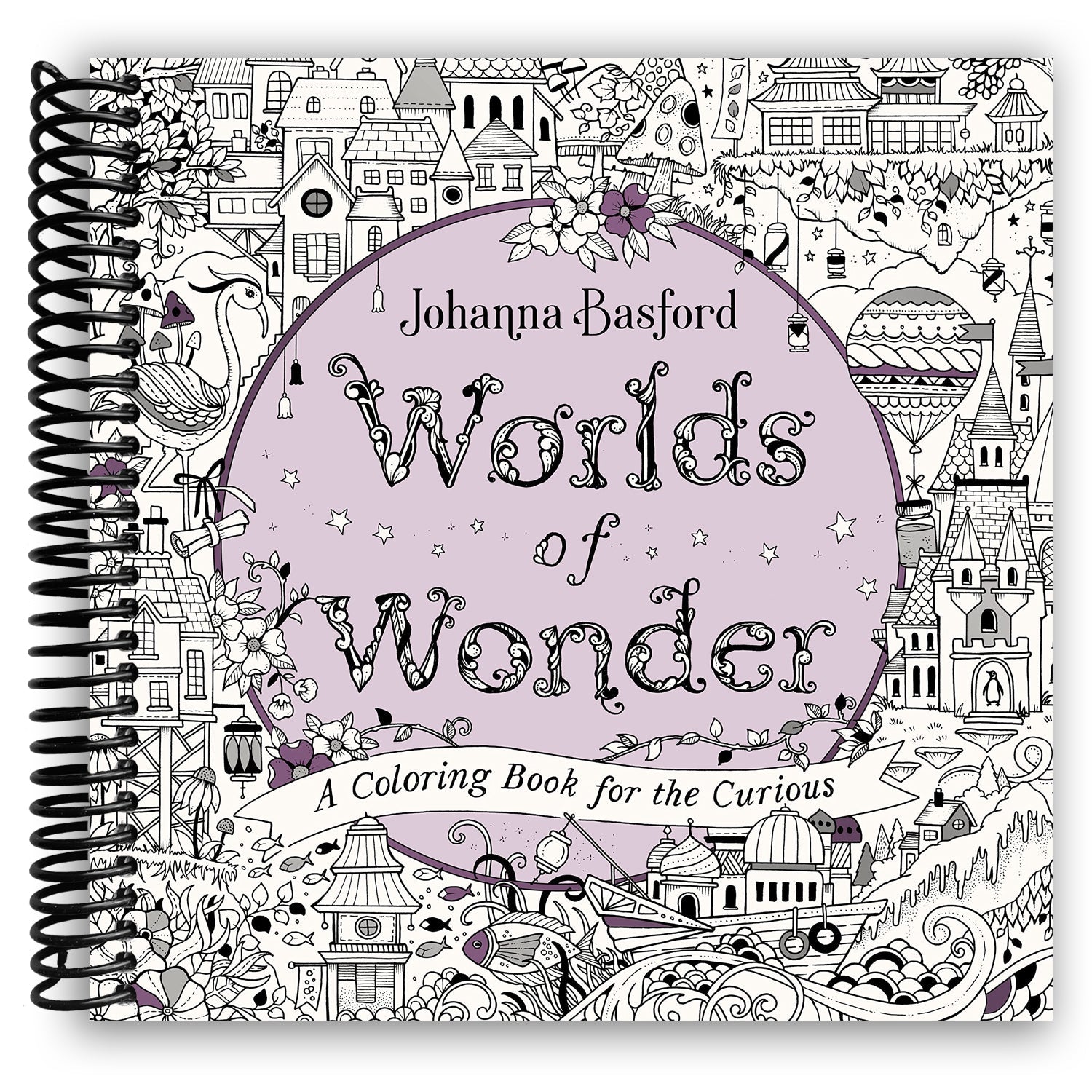 Worlds of Wonder: A Coloring Book for the Curious (Spiral Bound)